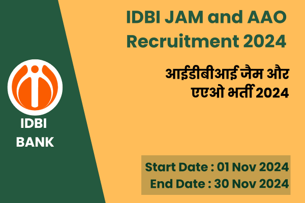 IDBI JAM and AAO Recruitment 2024