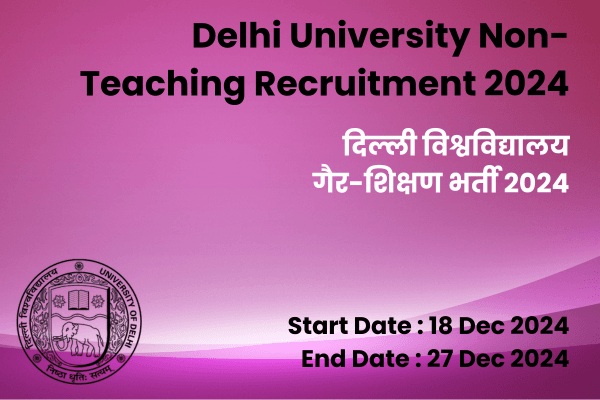 Delhi University Non-Teaching Recruitment 2024