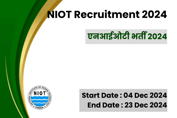 NIOT Recruitment 2024