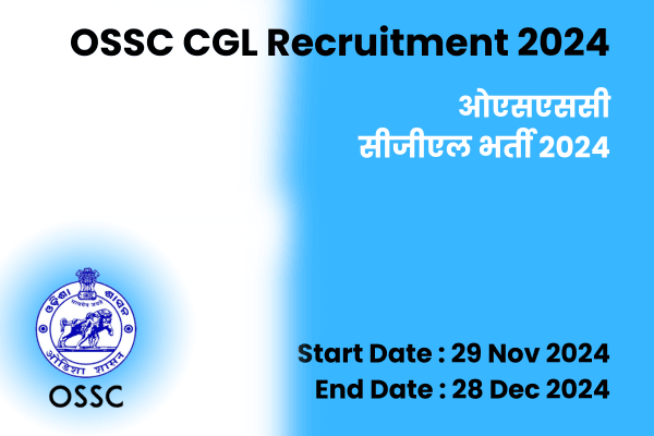 OSSC CGL Recruitment 2024