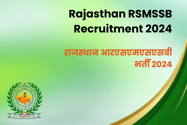 Rajasthan RSMSSB Recruitment 2024