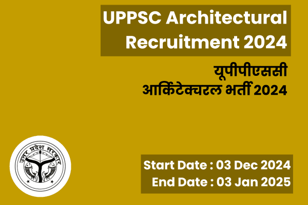 UPPSC Architectural Recruitment 2024